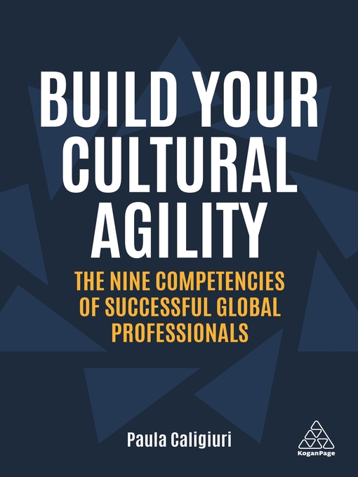 Title details for Build Your Cultural Agility by Paula Caligiuri - Available